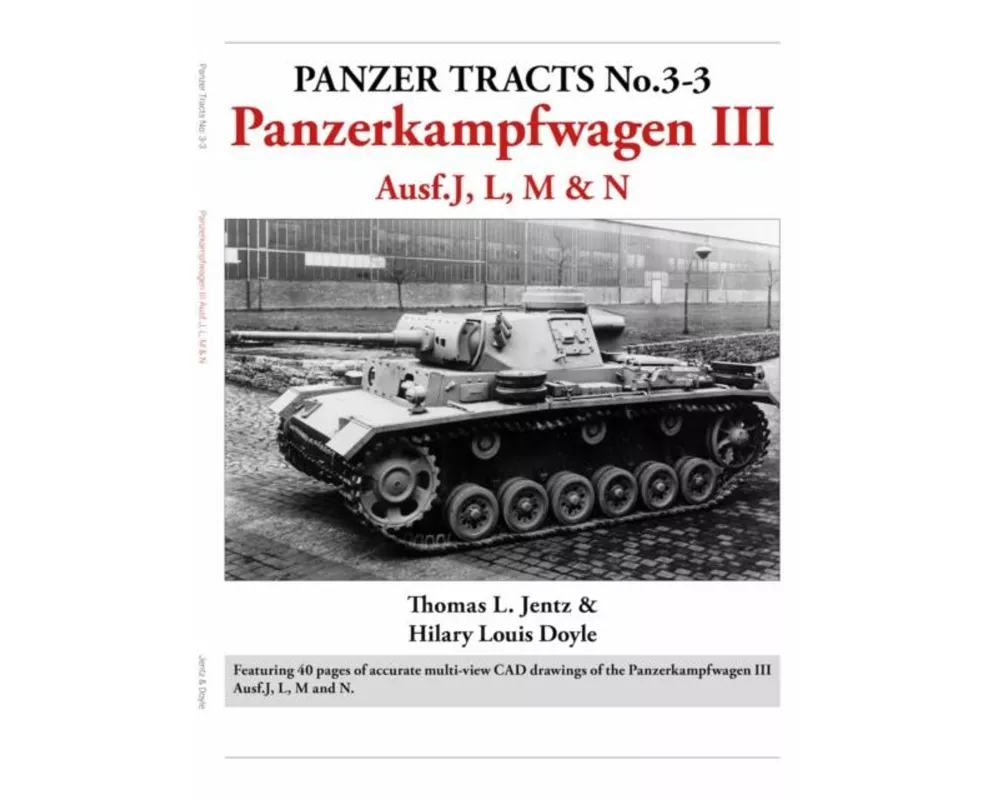 Panzer Tracts No.3-3: Panzerkampfwagen III Ausf.J, L, M & N