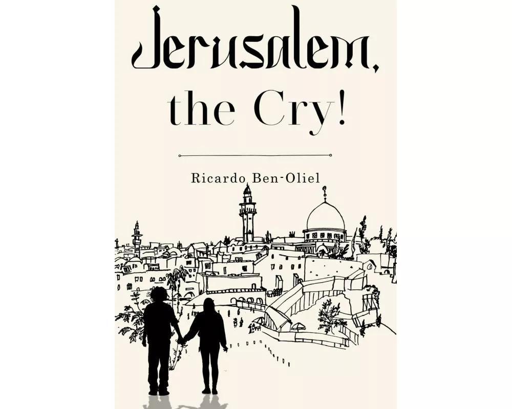 Jerusalem, the Cry!