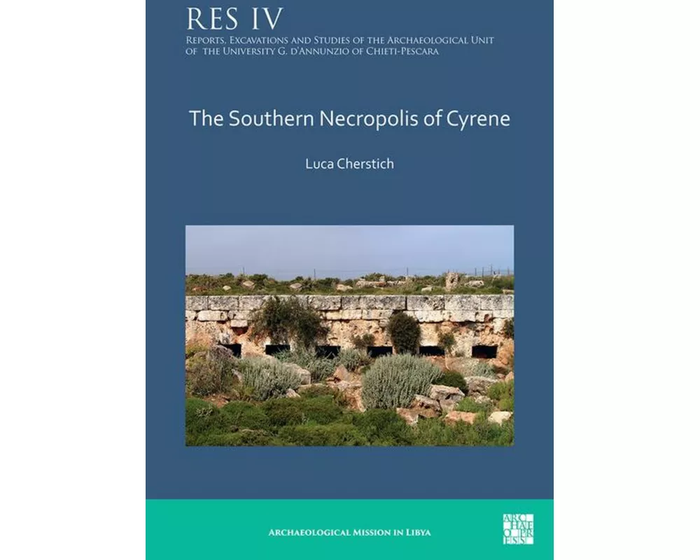 The Southern Necropolis of Cyrene