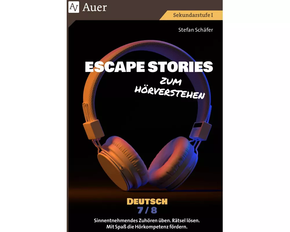 Escape Stories zum Hörverstehen Deutsch 7-8