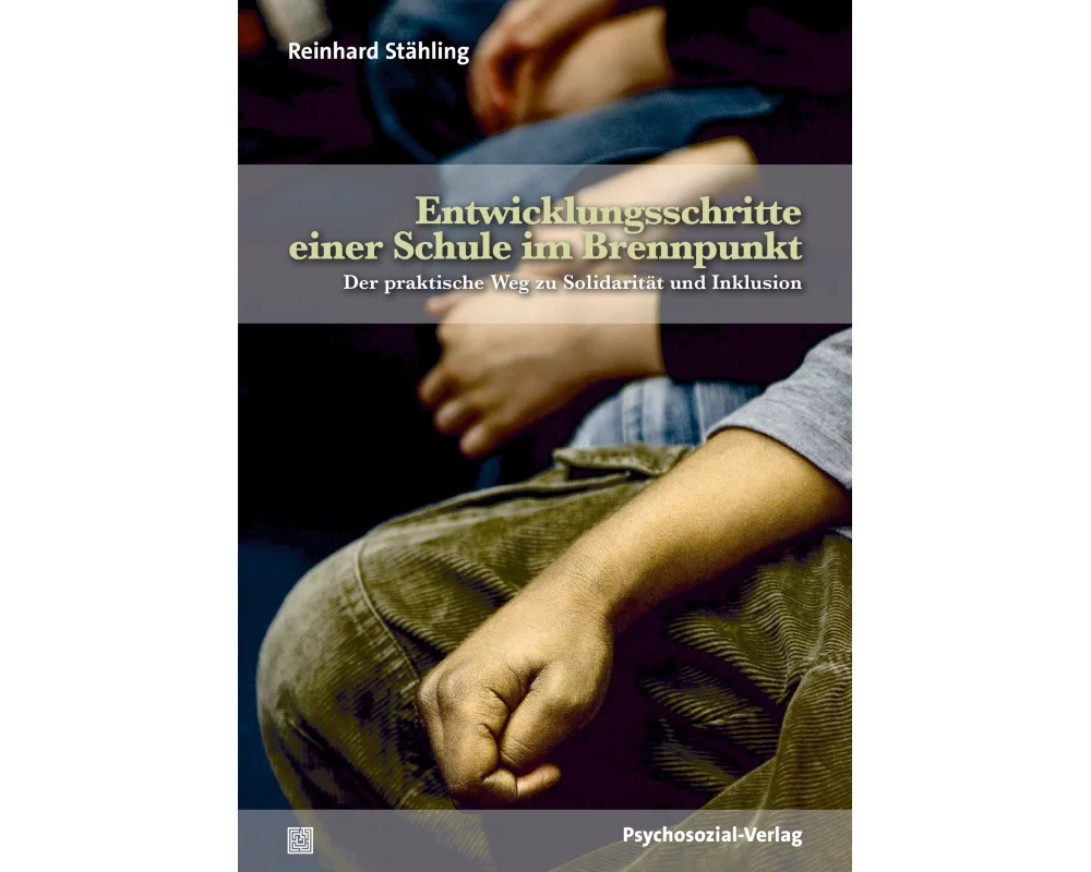 Entwicklungsschritte einer Schule im Brennpunkt