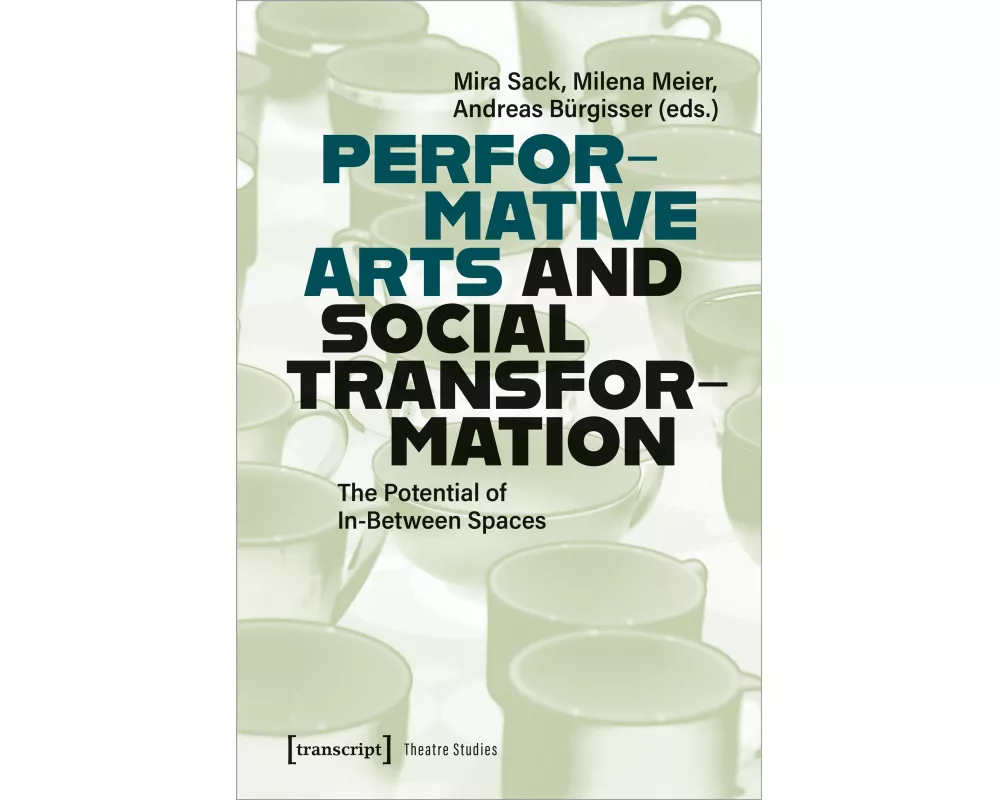 Performative Arts and Social Transformation