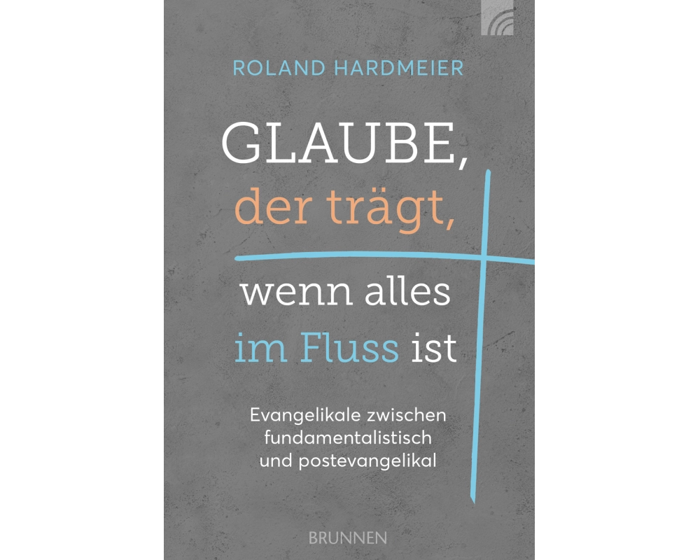 Glaube, der trägt, wenn alles im Fluss ist