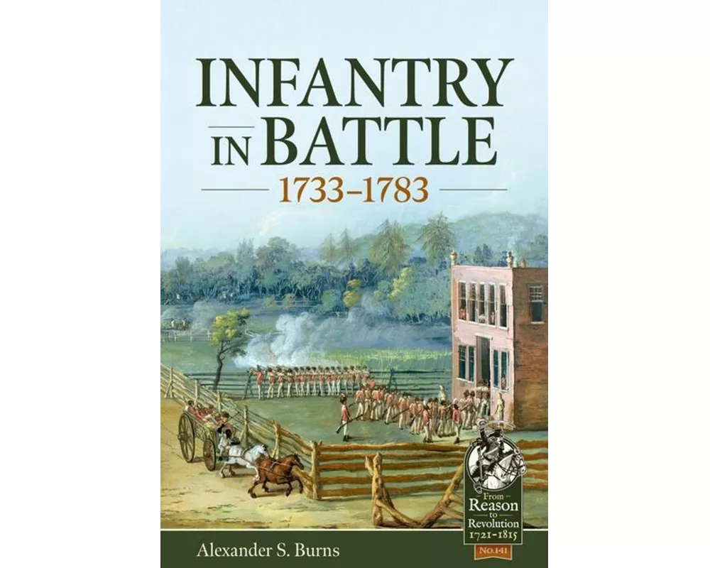 Infantry in Battle 1733-1783