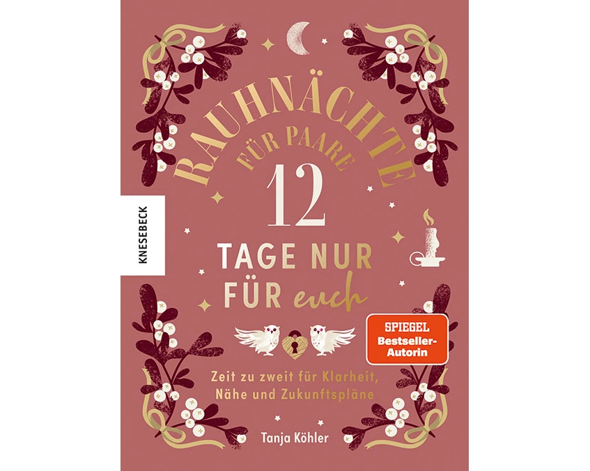 Rauhnächte für Paare - 12 Tage nur für euch