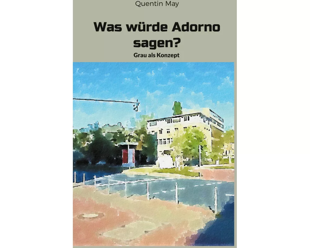 Was wrde Adorno sagen?