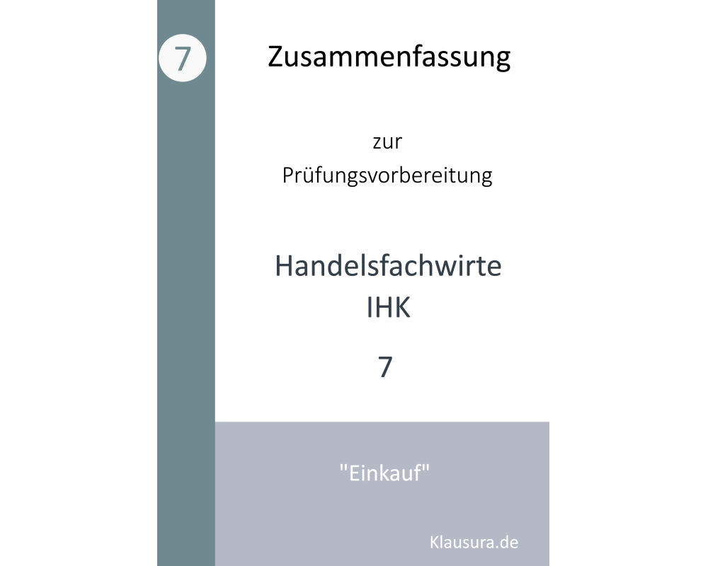 Zusammenfassung zur Prüfungsvorbereitung Handelsfachwirte IHK