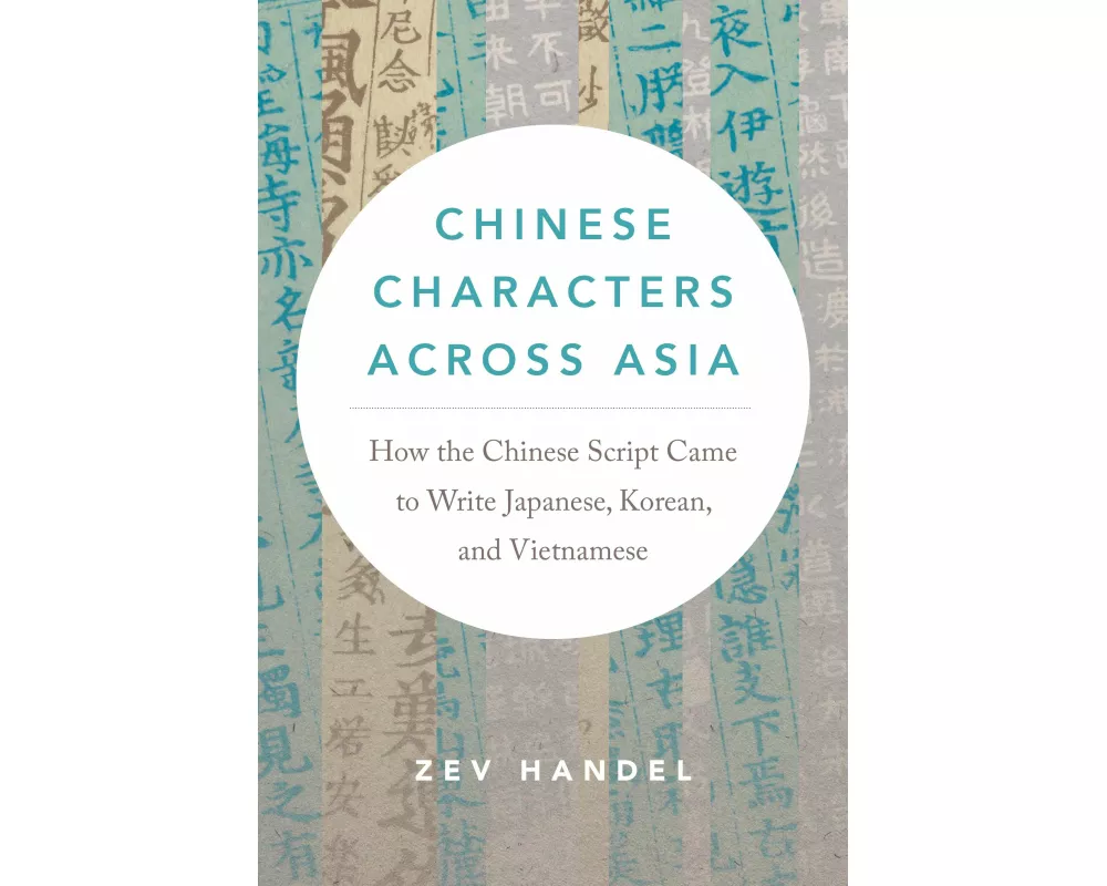 Chinese Characters across Asia