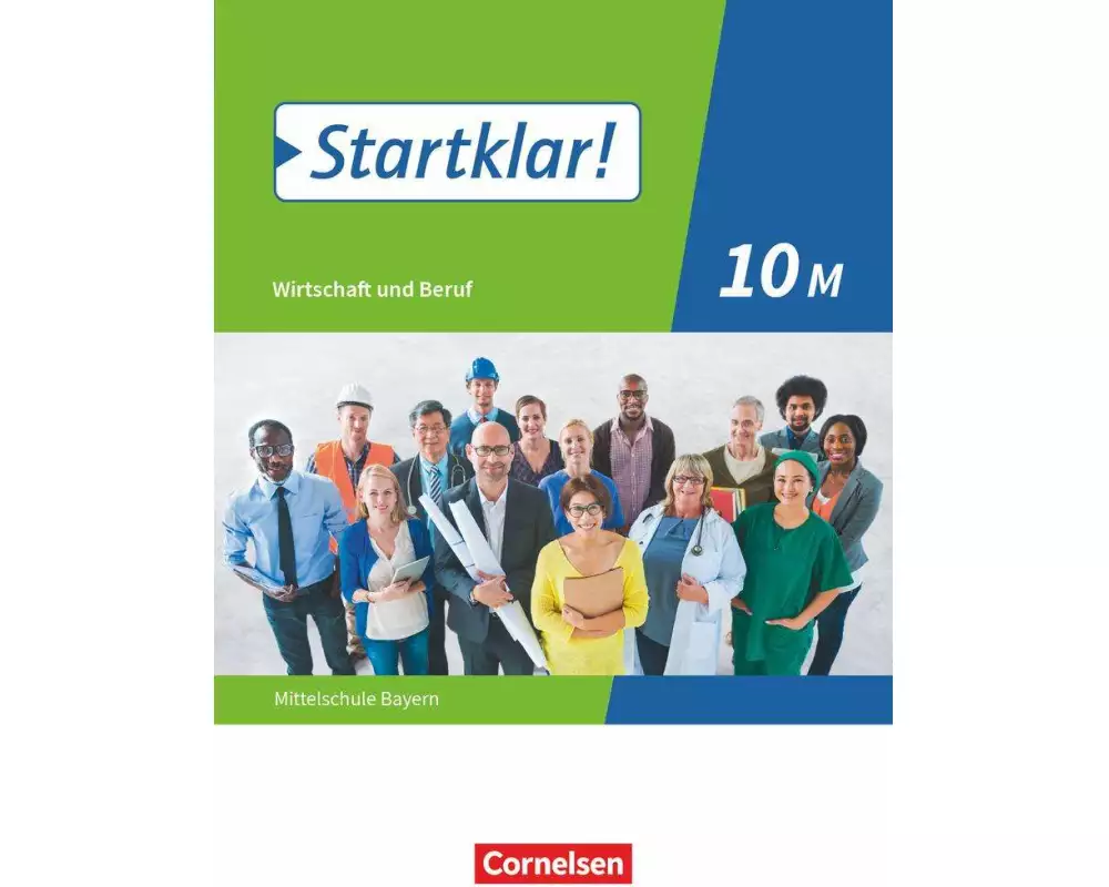 Startklar! - Wirtschaft und Beruf - Mittelschule Bayern - Ausgabe ab 2017 - 10. Jahrgangsstufe