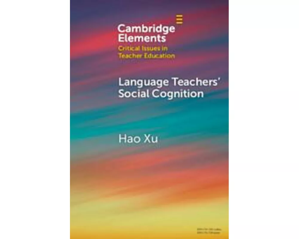 Language Teachers' Social Cognition