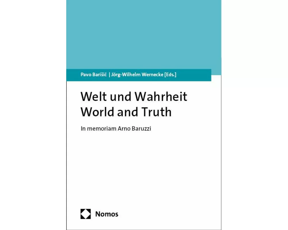 Welt und Wahrheit | World and Truth