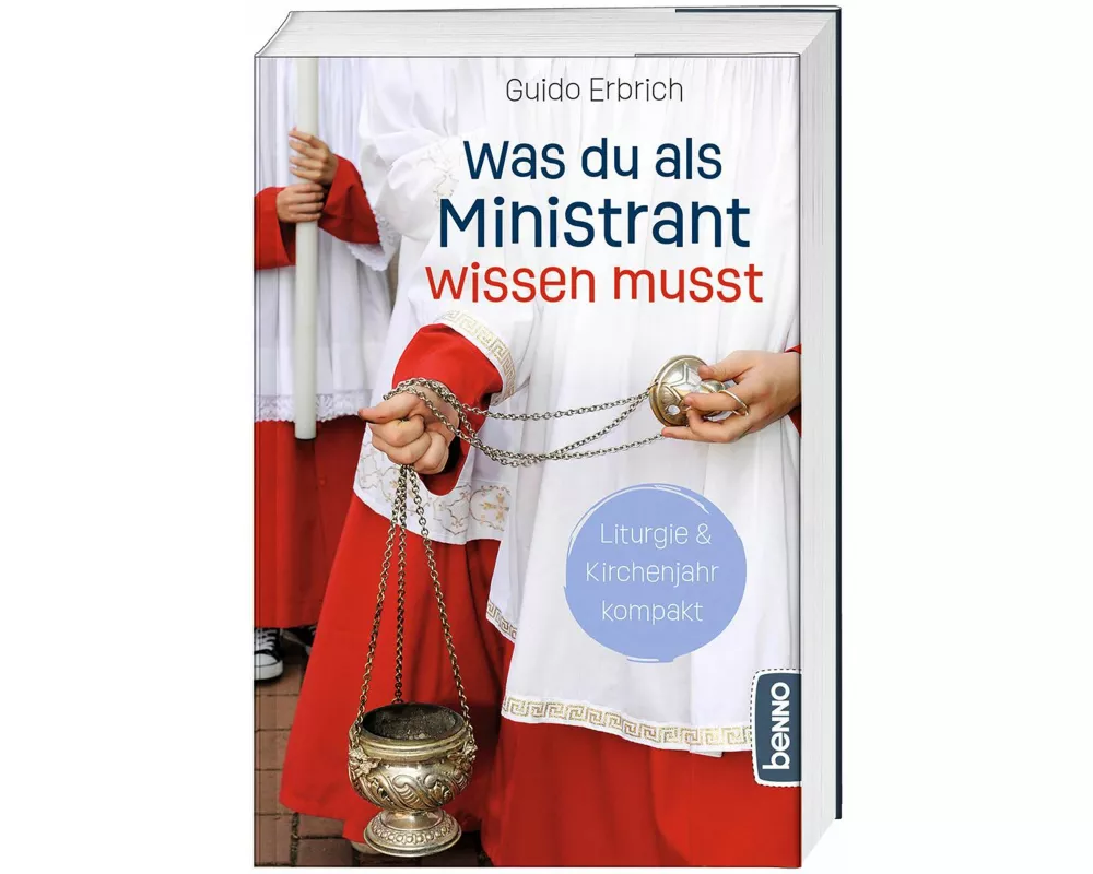 Was du als Ministrant wissen musst