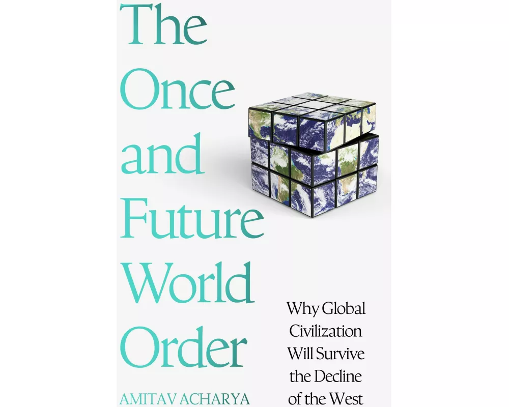The Once and Future World Order