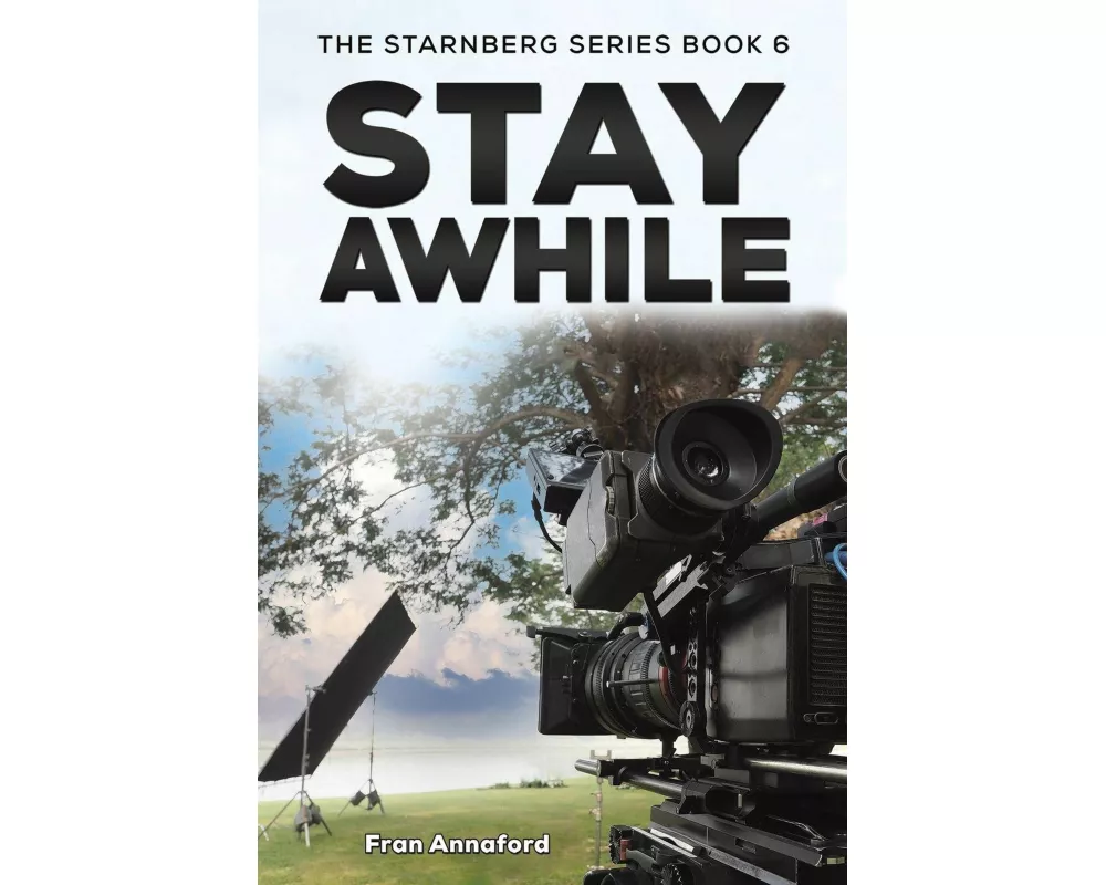 The Starnberg Series Book 6 – Stay Awhile