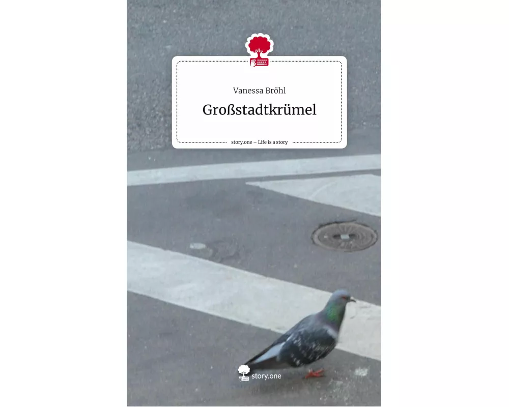 Grostadtkrmel. Life is a Story - story.one