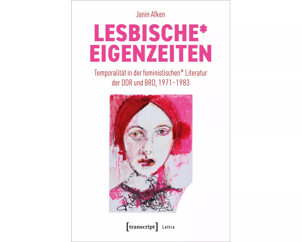 Lesbische* Eigenzeiten