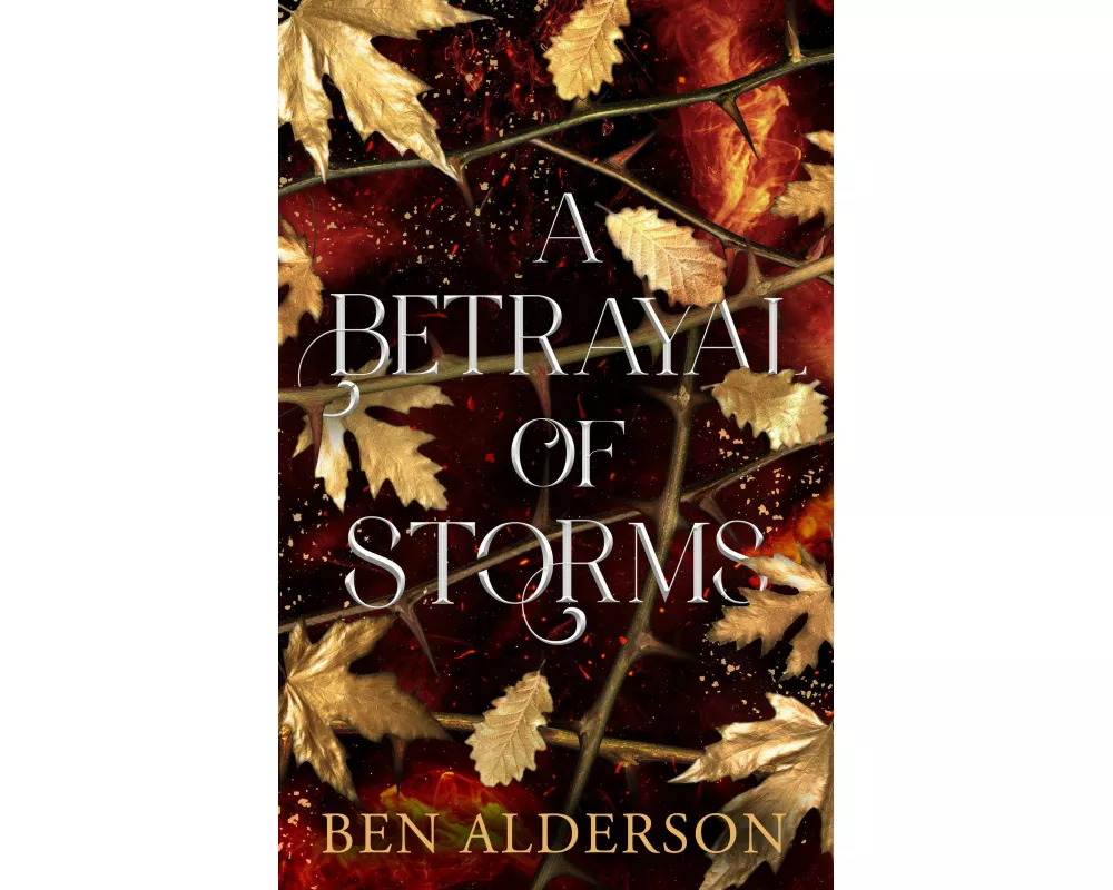 A Betrayal of Storms