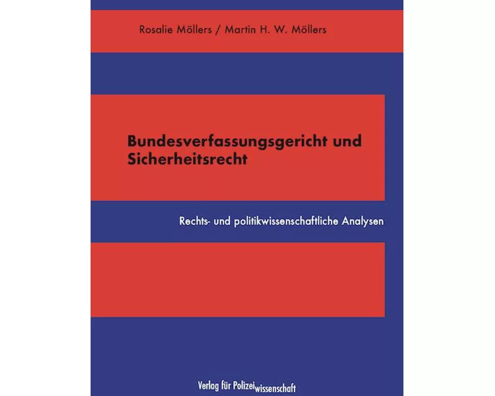 Bundesverfassungsgericht und Sicherheitsrecht