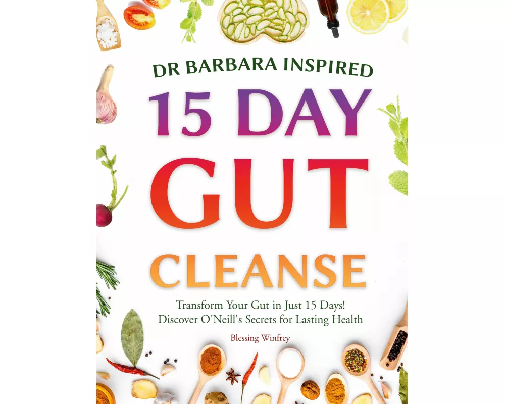 Dr Barbara Inspired 15 Day Gut Cleanse