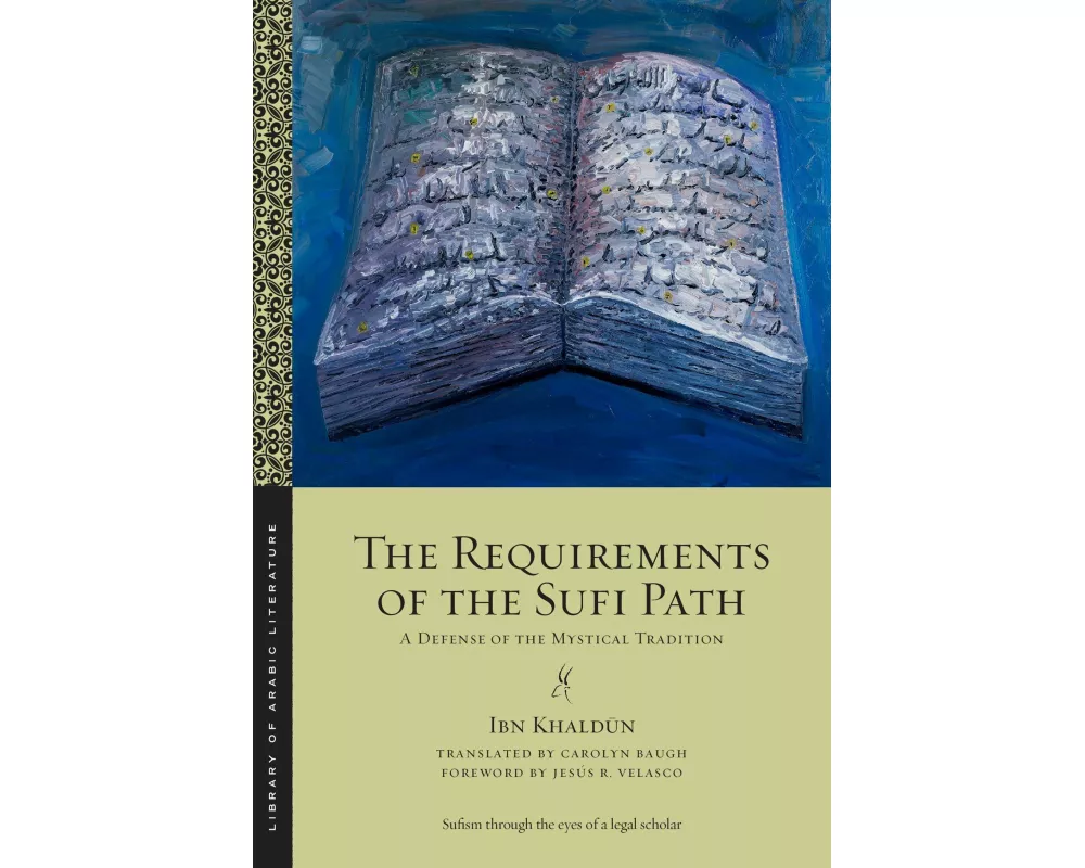 The Requirements of the Sufi Path