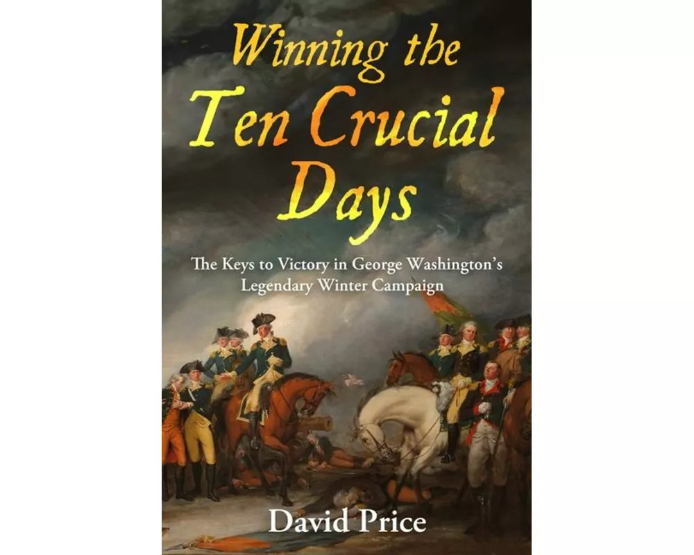 Winning the Ten Crucial Days