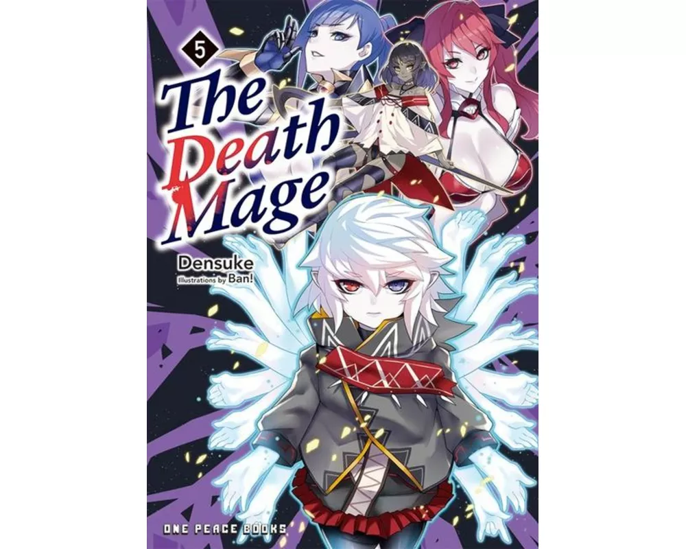 The Death Mage Volume 5