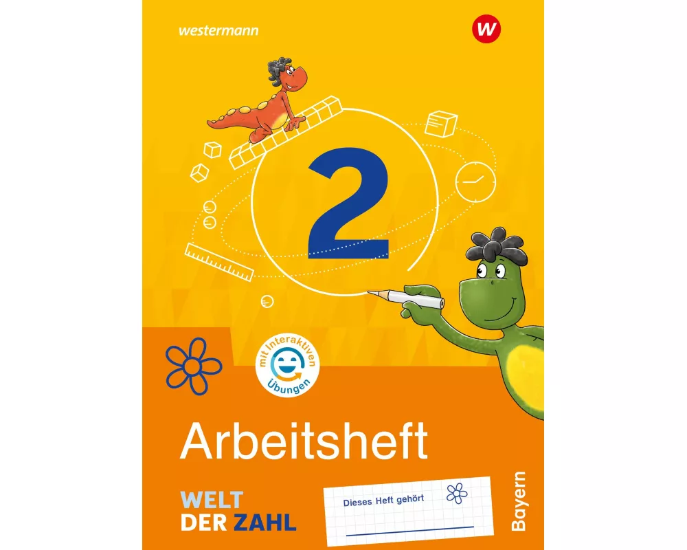 Welt der Zahl 2. Arbeitsheft mit Interaktiven Übungen. Für Bayern