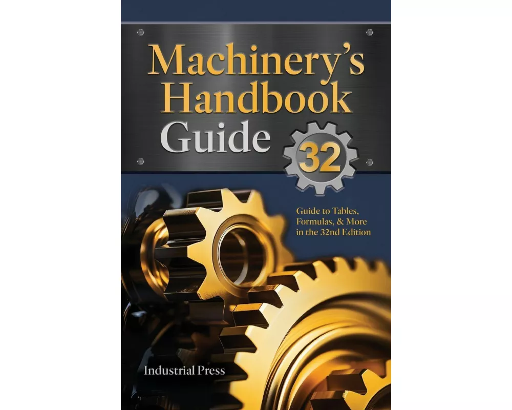 Machinery’s Handbook Guide