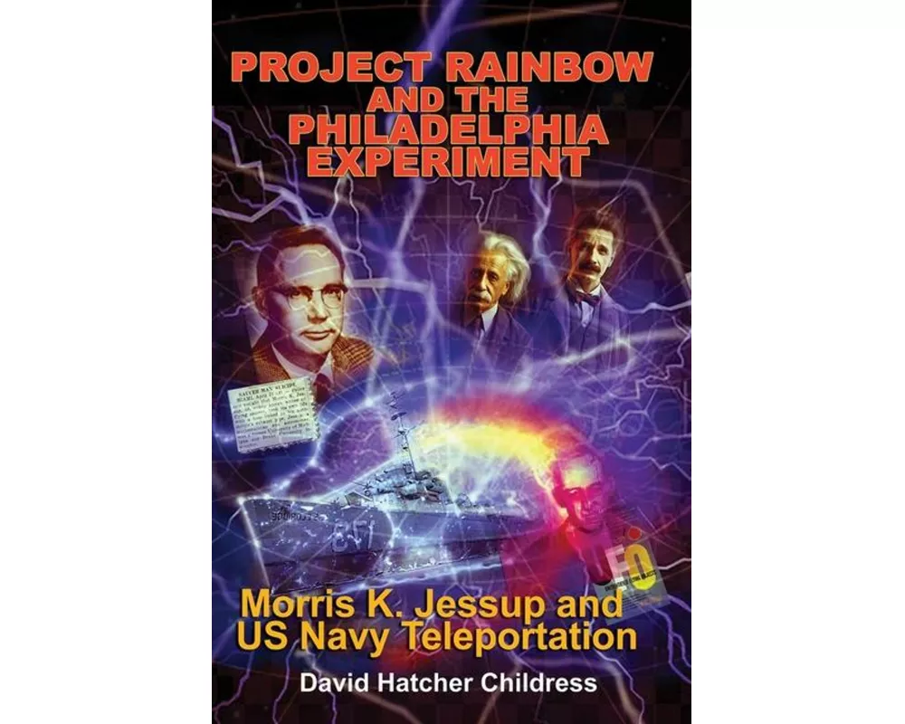 Project Rainbow and the Philadelphia Experiment