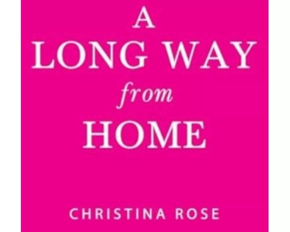 A Long Way from Home