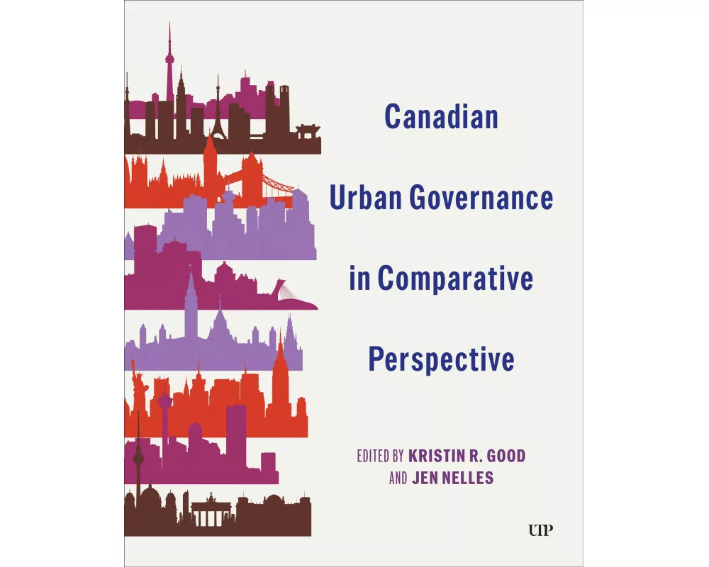 Canadian Urban Governance in Comparative Perspective