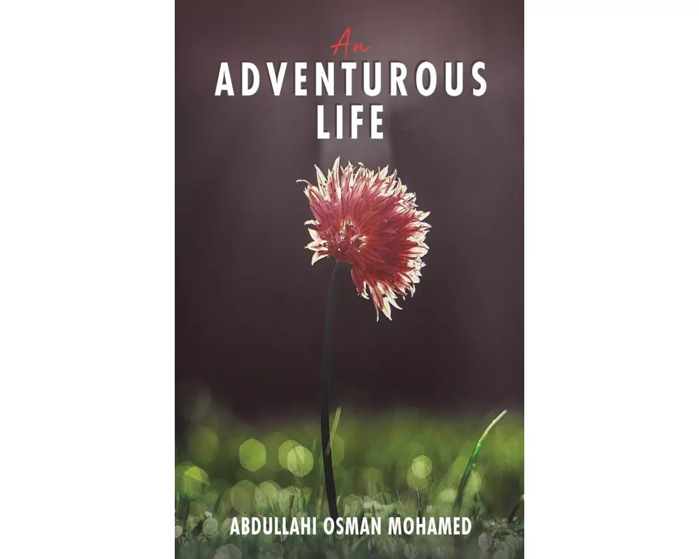 An Adventurous Life