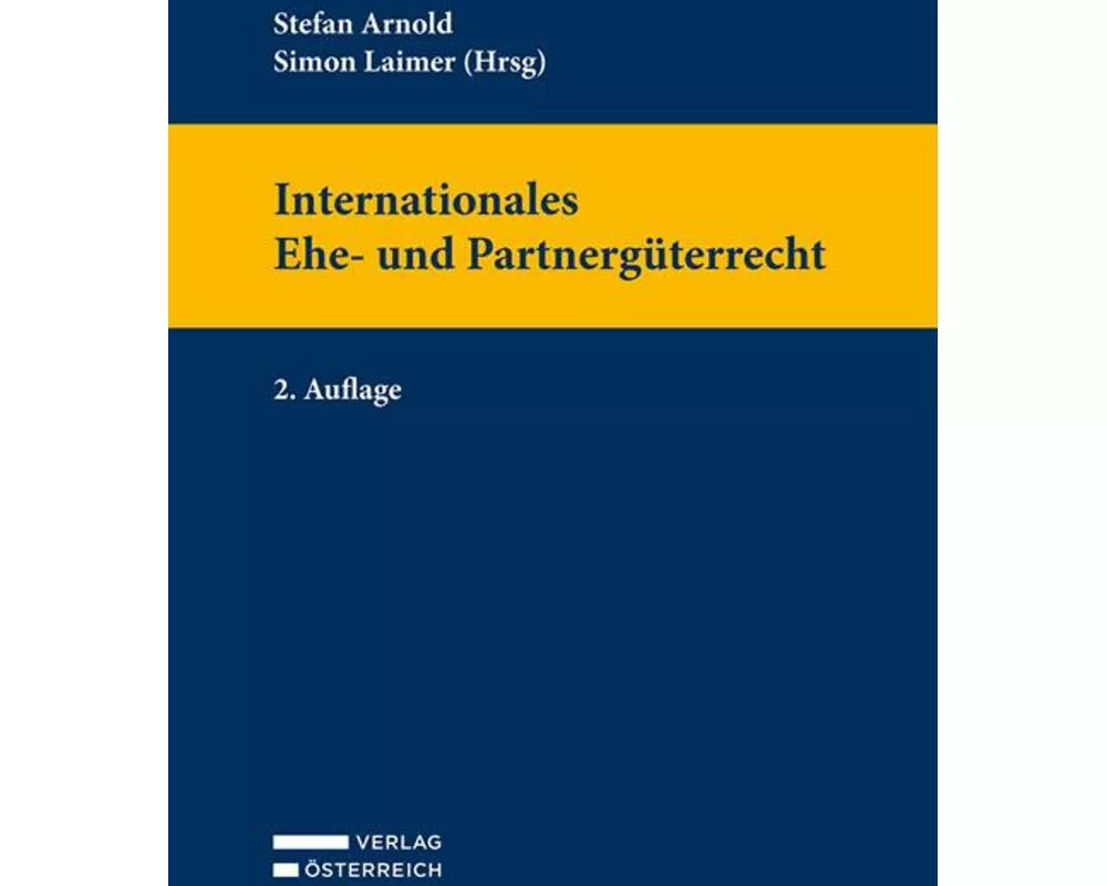 Internationales Ehe- und Partnergüterrecht