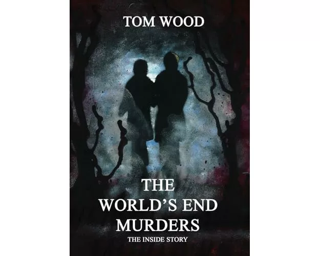 The World's End Murders The Inside Story