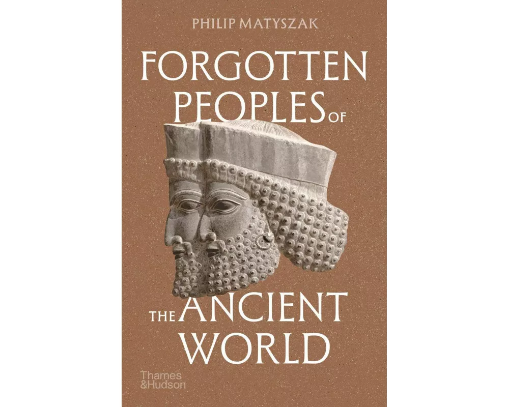 Forgotten Peoples of the Ancient World