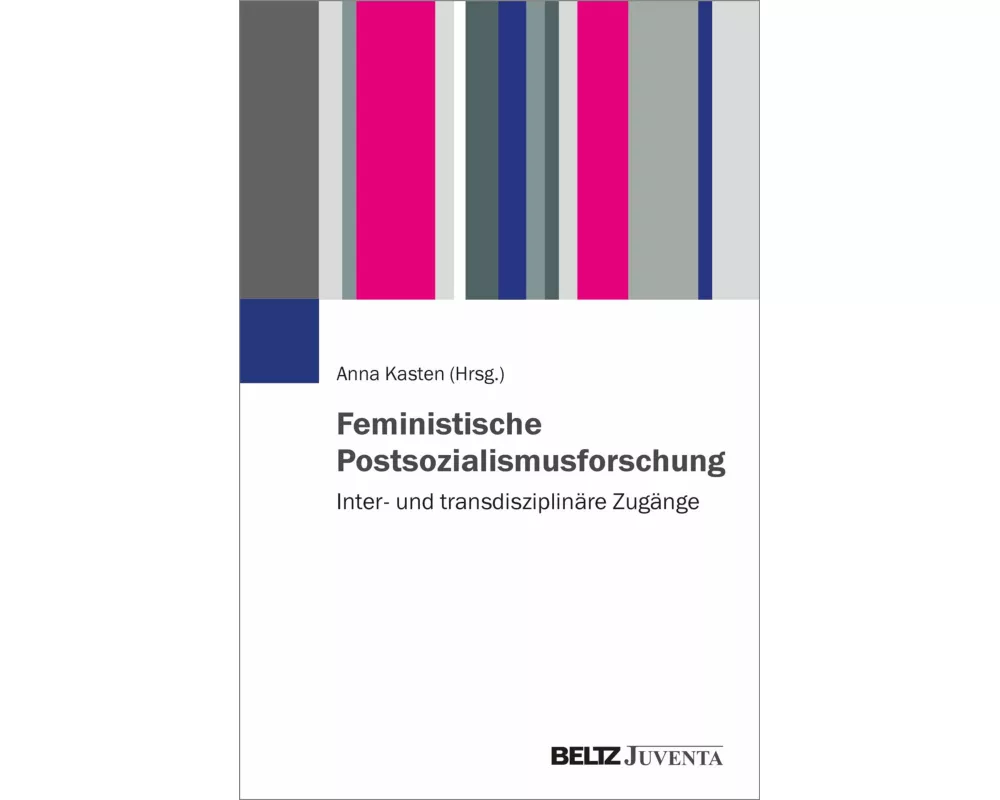 Feministische Postsozialismusforschung