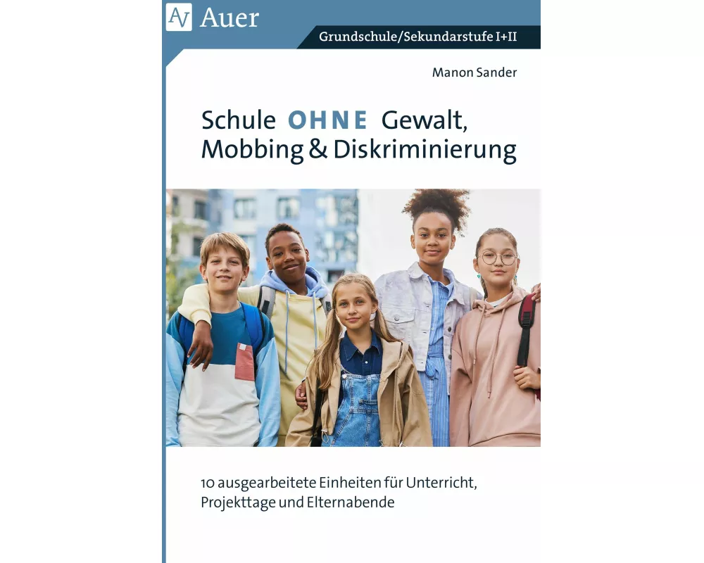 Schule ohne Gewalt, Mobbing & Diskriminierung