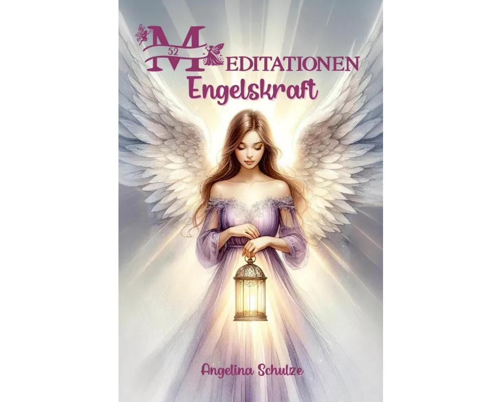 52 Meditationen Engelskraft