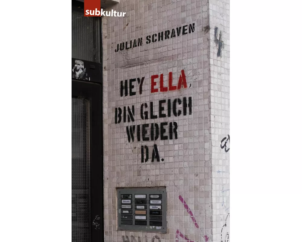 Hey Ella, bin gleich wieder da