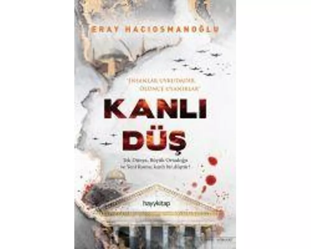 Kanli Düs - Tek Dünya, Büyük Ortadogu ve Yeni Roma, kanli bir düstür!