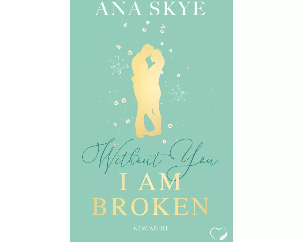 Without you I am broken
