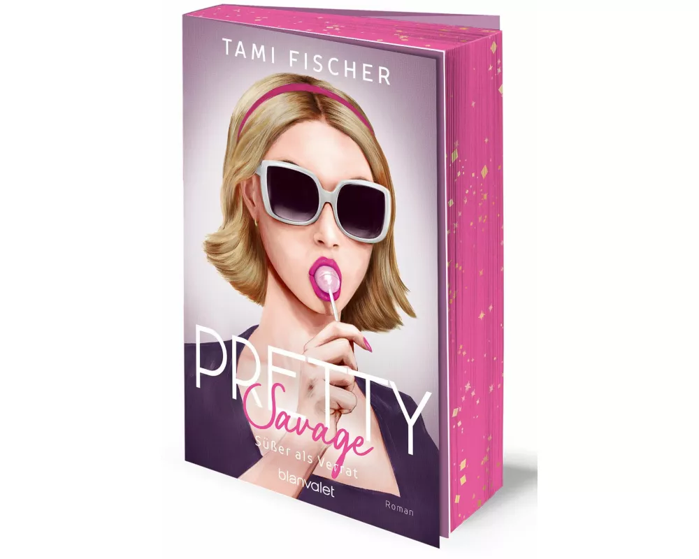 Pretty Savage - Süßer als Verrat