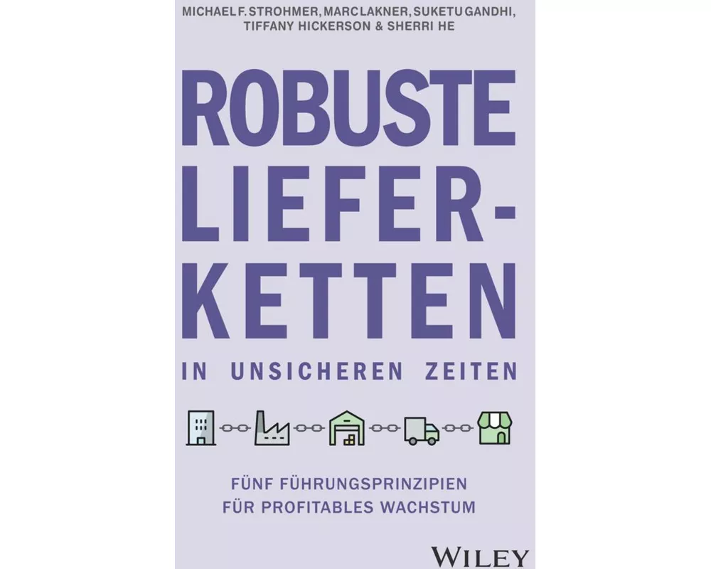 Robuste Lieferketten in unsicheren Zeiten