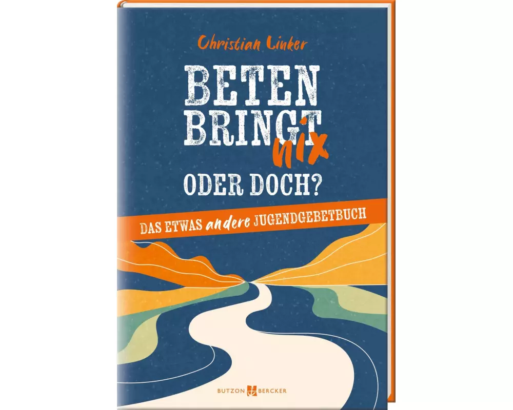 Beten bringt nix - oder doch?