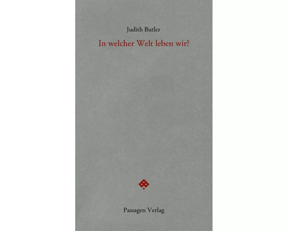 In welcher Welt leben wir?