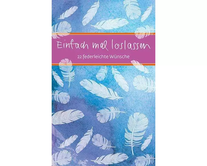 Einfach mal loslassen