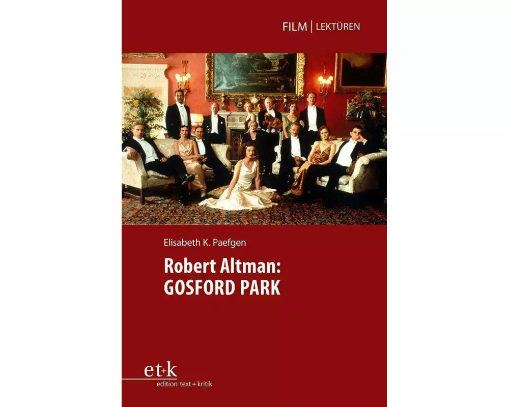 Robert Altman: GOSFORD PARK