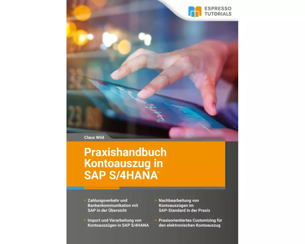 Praxishandbuch Kontoauszug in SAP S/4HANA