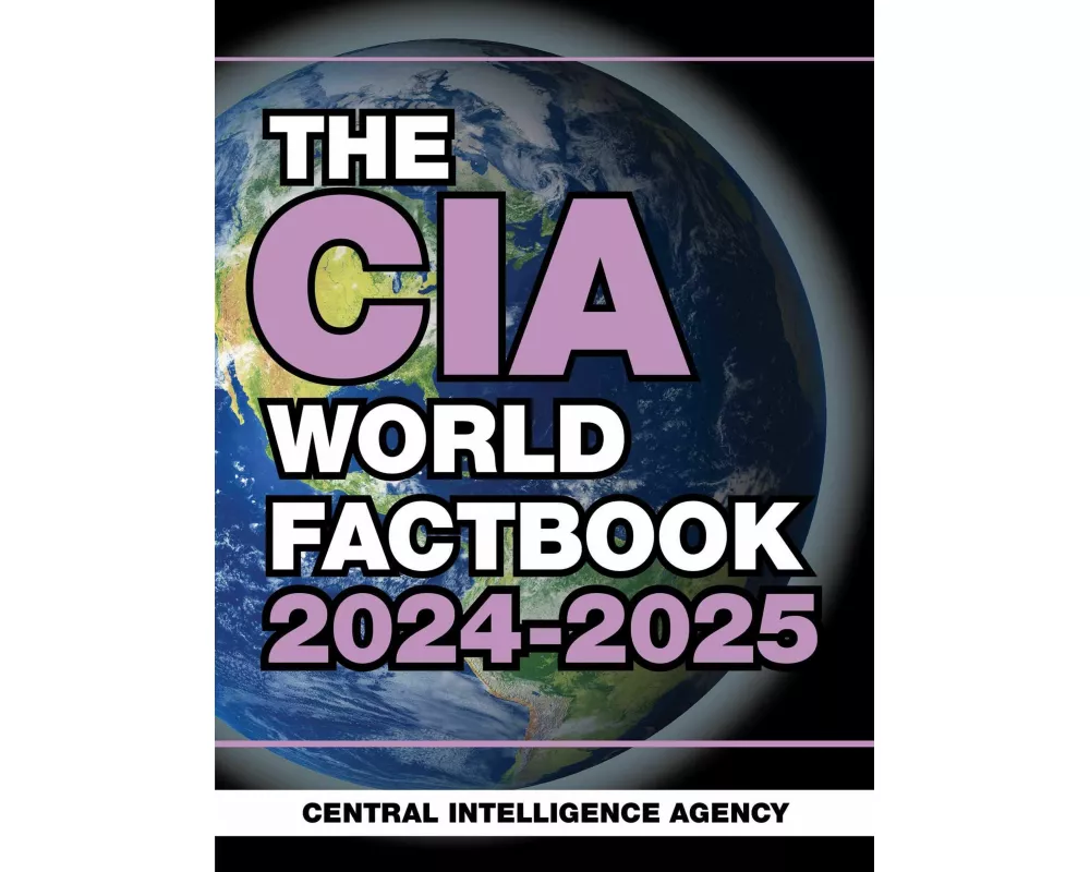 The CIA World Factbook 2024-2025