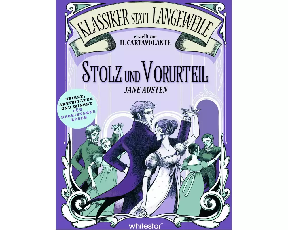 Stolz und Vorurteil. Jane Austen. (Klassiker statt Langeweile)
